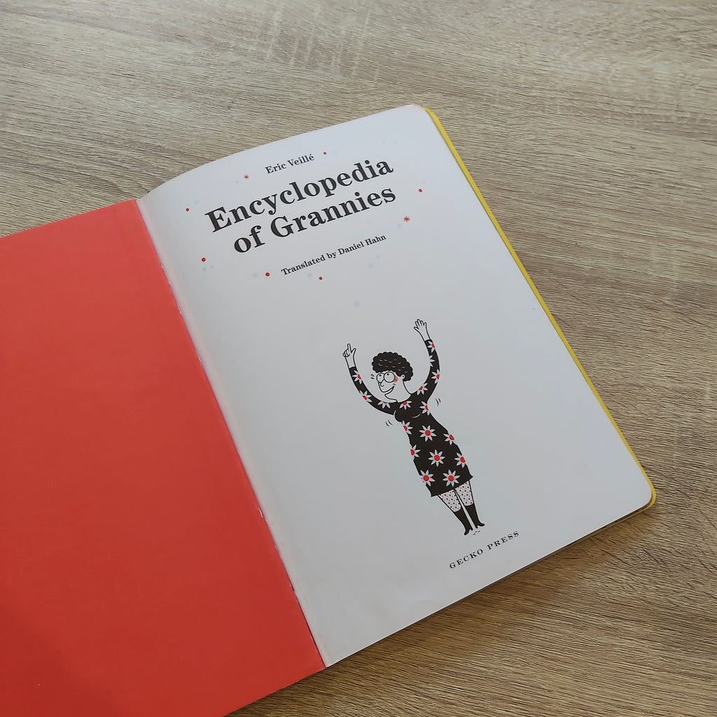 Encyclopedia Of Grannies Book
by Éric Veillé (illustrator)