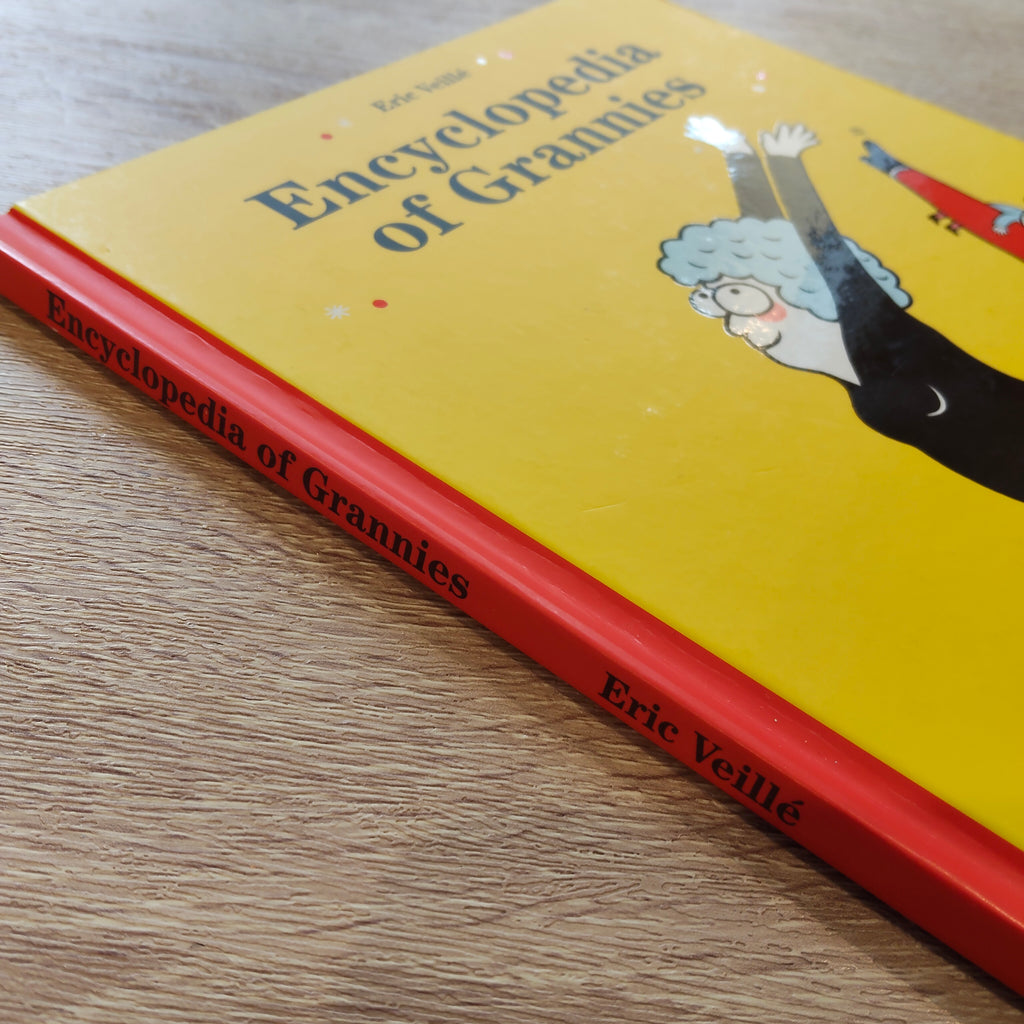 Encyclopedia Of Grannies Book
by Éric Veillé (illustrator)